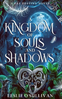 Enlarge image Cover: A Kingdom of Souls and Shadows - City Owl Press