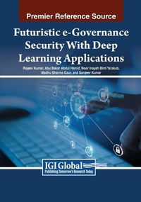 Enlarge image Cover: Futuristic e-Governance Security With Deep Learning Applications - Information Science Reference