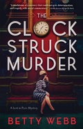 Cover: The Clock Struck Murder - Poisoned Pen Press