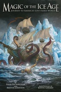 Cover: Magic of the Ice Age - Journey to America's Lost Faerie World - Impossible Dreams Publishing Company
