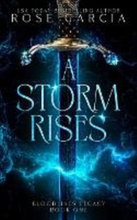 Enlarge image Cover: A Storm Rises - Rose Garcia Books