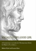 Cover: Managing the Good Life: 1 - Ethics International Press Ltd