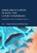 Cover: Media Regulation During the Covid-19 Pandemic: 1 - Ethics International Press Ltd