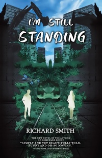 Enlarge image Cover: I'm Still Standing - Troubador Publishing