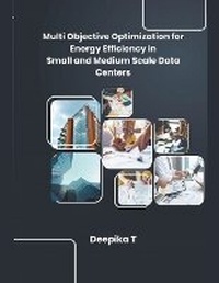 Abbildung von: Multi Objective Optimization for Energy Efficiency in Small and Medium Scale Data Centers - RUBIOUS SHMS LTD