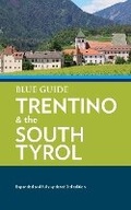 Cover: Blue Guide Trentino & the South Tyrol - Blue Guides