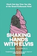 Cover: Shaking Hands with Elvis - DreamEngine Media Ltd