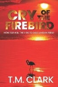 Abbildung von: Cry of the Firebird - Wilde Press