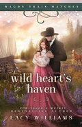 Cover: Wild Heart's Haven - Lacy Williams Books LLC