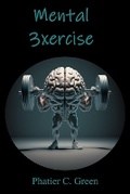 Cover: Mental 3xercise - Inner Child Press, Ltd.