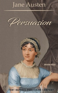Abbildung von: Persuasion - Unabridged - Ft. Raphael Publishing Company