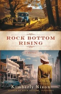 Cover: Rock Bottom Rising - Roots and Wings Press, LLC