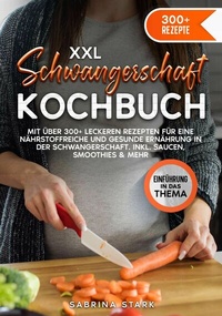 Abbildung von: XXL Schwangerschaft Kochbuch - tredition