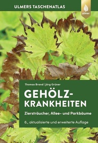 Abbildung von: Gehölzkrankheiten - Verlag Eugen Ulmer
