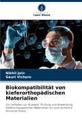Cover: Biokompatibilitaet von kieferorthopaedischen Materialien - International Book Market Service Ltd
