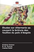 Cover: Etudes sur Alternaria sp. causant la brulure des feuilles du pois d'Angole - Editions Notre Savoir