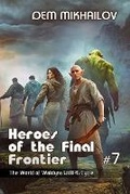 Cover: Heroes of the Final Frontier (Book #7) - Magic Dome Books