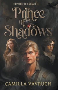 Enlarge image Cover: Prince of Shadows - Camilla Vavruch
