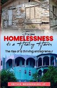 Abbildung von: From Homelessness to a Healing Haven - Bambusparks Publishing