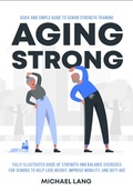 Cover: Aging Strong - Scholastic Arte Press