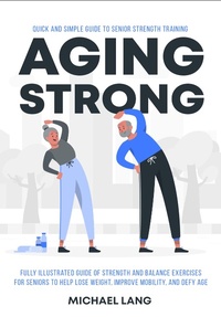 Enlarge image Cover: Aging Strong - Scholastic Arte Press
