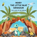 Cover: Rocky  The Little Blue Dinosaur - martin turner