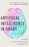 Cover: Artificial Intelligence in Short - Ryan Richardson Barrett