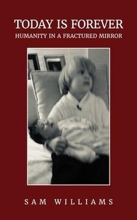 Enlarge image Cover: Today is Forever - Palmetto Publishing