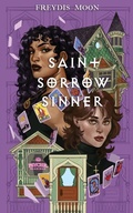 Cover: Saint, Sorrow, Sinner - Freydis Moon Publishing