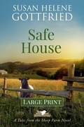 Cover: Safe House (Large Print) - West of Mars, LLC