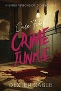 Cover: Crime Junkie Case Files - Crime Junkie Case Files