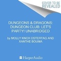 Cover: Dungeons & Dragons: Dungeon Club: Time to Party - HarperCollins