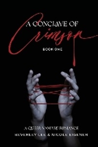 Enlarge image Cover: A Conclave of Crimson Book One - Polidori Press