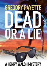 Enlarge image Cover: Dead or a Lie - 8 Flags Publishing, Inc.