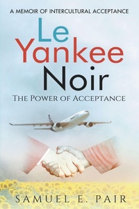 Abbildung von: Le Yankee Noir - Culture Crossings Press
