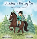Cover: Dancing with Butterflies, A Breathe to Ride Adventure - Angelina Natale