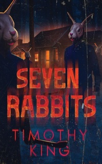 Enlarge image Cover: Seven Rabbits - Timothy King