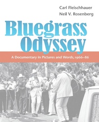 Abbildung von: Bluegrass Odyssey - University of Illinois Press