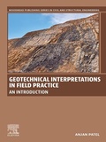 Cover: Geotechnical Interpretations in Field Practice - Woodhead Publishing