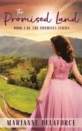 Cover: The Promised Land - Marianne Delaforce