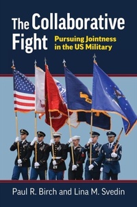 Enlarge image Cover: The Collaborative Fight - University Press of Kansas