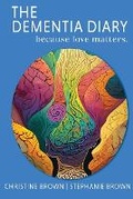 Cover: The Dementia Diary - Mouthful Publishing