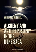 Cover: Alchemical and Anthrosophical Themes in the Dune Saga - Lulu.com