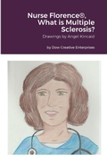 Cover: Nurse Florence(R), What is Multiple Sclerosis? - Lulu.com