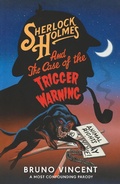 Cover: Sherlock Holmes and the Case of the Trigger Warning - Penguin Books Ltd