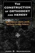 Cover: The Construction of Orthodoxy and Heresy - De Gruyter