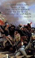 Cover: Armies of the First French Republic and the Rise of the Marshals of Napoleon I - Naval & Military Press