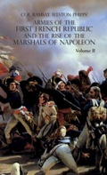 Cover: Armies of the First French Republic and the Rise of the Marshals of Napoleon I - Naval & Military Press
