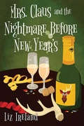 Cover: Mrs. Claus and the Nightmare Before New Year's - Kensington Cozies