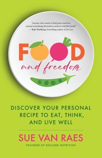 Abbildung von: Food and Freedom - New World Library